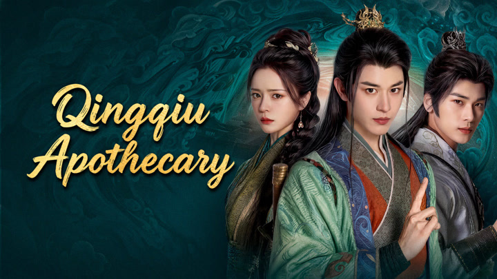 Qingqiu Apothecary (2026) | KissAsian | Watch Asian Dramas & Movies Online